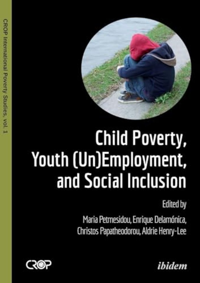 Child Poverty, Youth (Un)Employment, and Social Inclusion