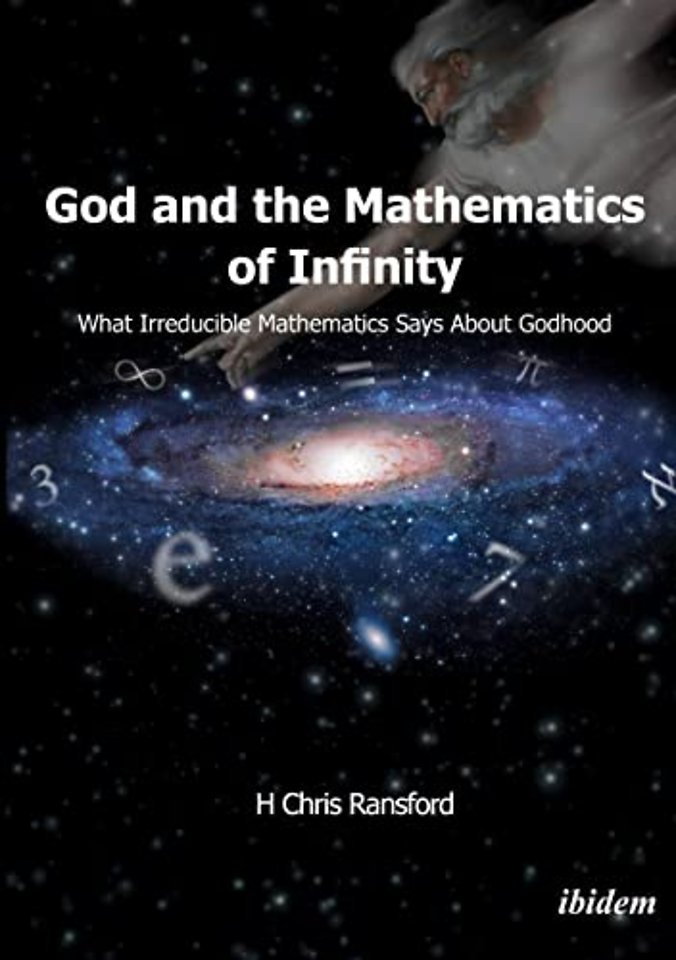 God and the Mathematics of Infinity