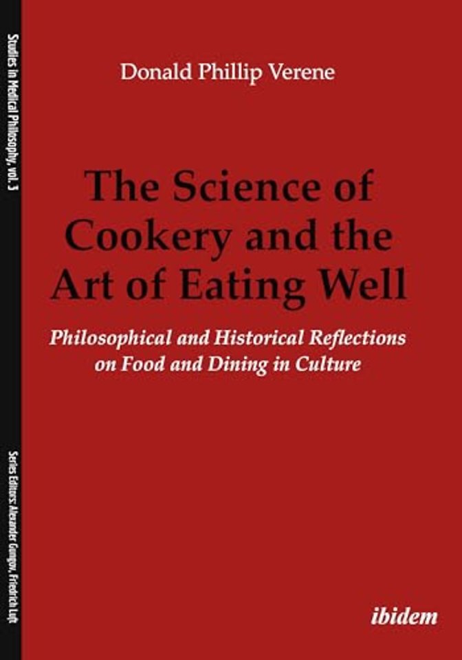 The Science of Cookery and the Art of Eating Well