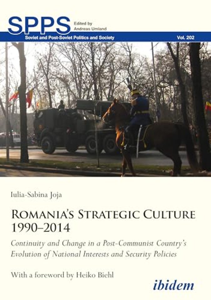 Romania’s Strategic Culture 1990–2014