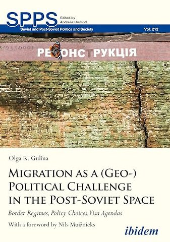 Migration as a (Geo-)Political Challenge in the Post-Soviet Space