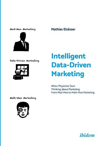 Intelligent Data-Driven Marketing: When Physicists Start Thinking about Marketing