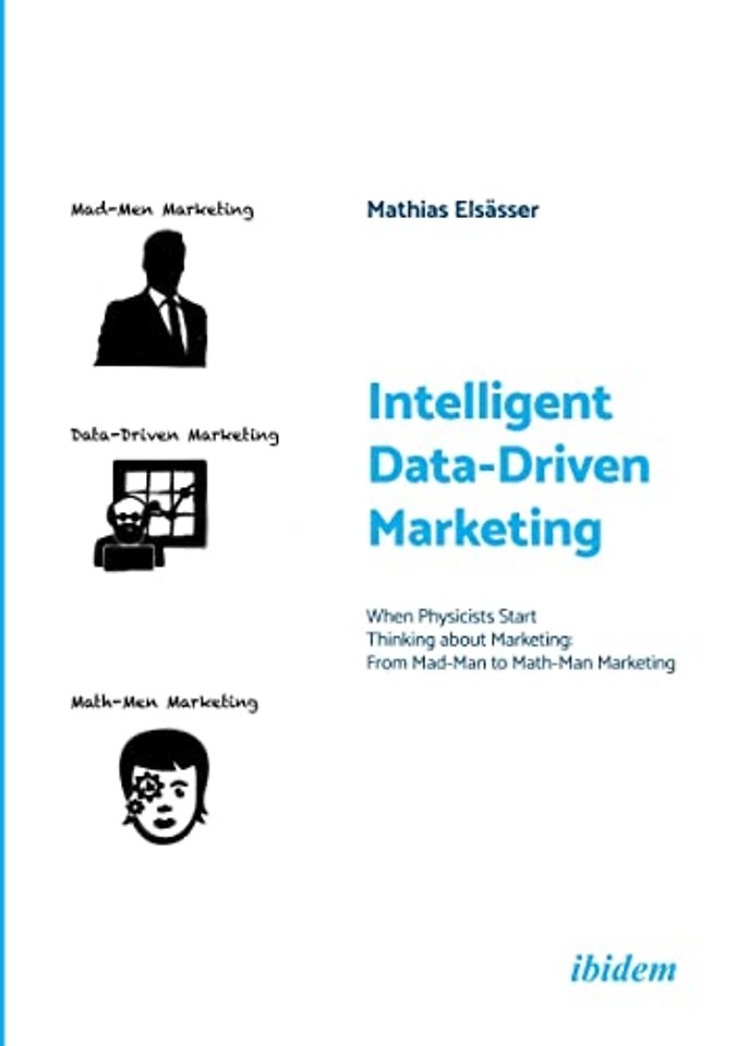Intelligent Data-Driven Marketing: When Physicists Start Thinking about Marketing