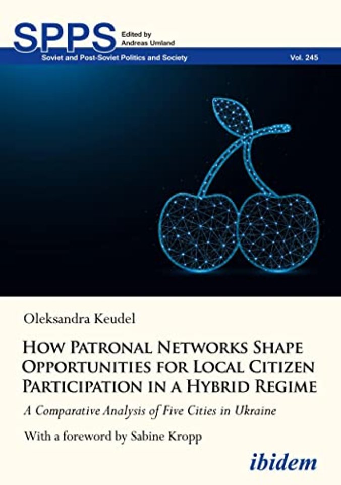 How Patronal Networks Shape Opportunities for Local Citizen Participation in a Hybrid Regime