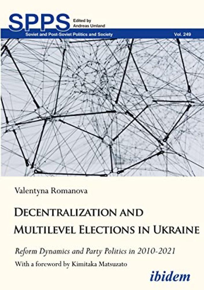 Decentralization and Multilevel Elections in Ukraine