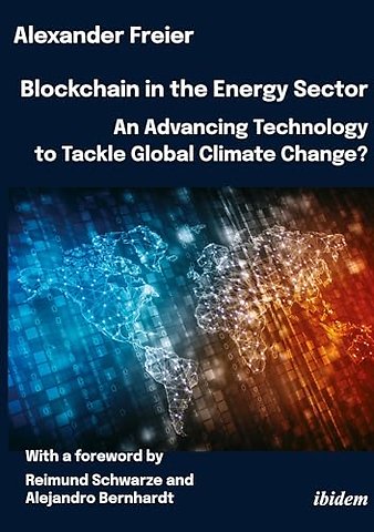 Blockchain in the Energy Sector: An Advancing Technology to Tackle Global Climate Change?
