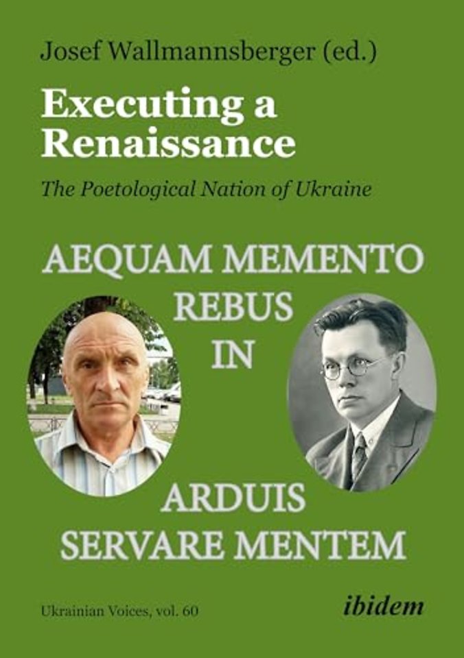 Executing a Renaissance: The Poetological Nation of Ukraine