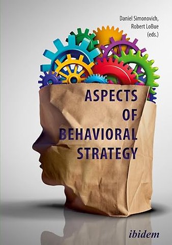 Aspects of Behavioral Strategy