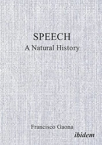 Speech: A Natural History