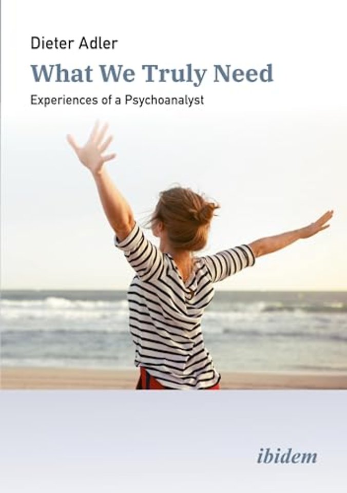 What We Truly Need