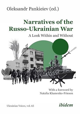 Narratives of the Russo-Ukrainian War
