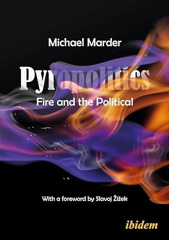Pyropolitics