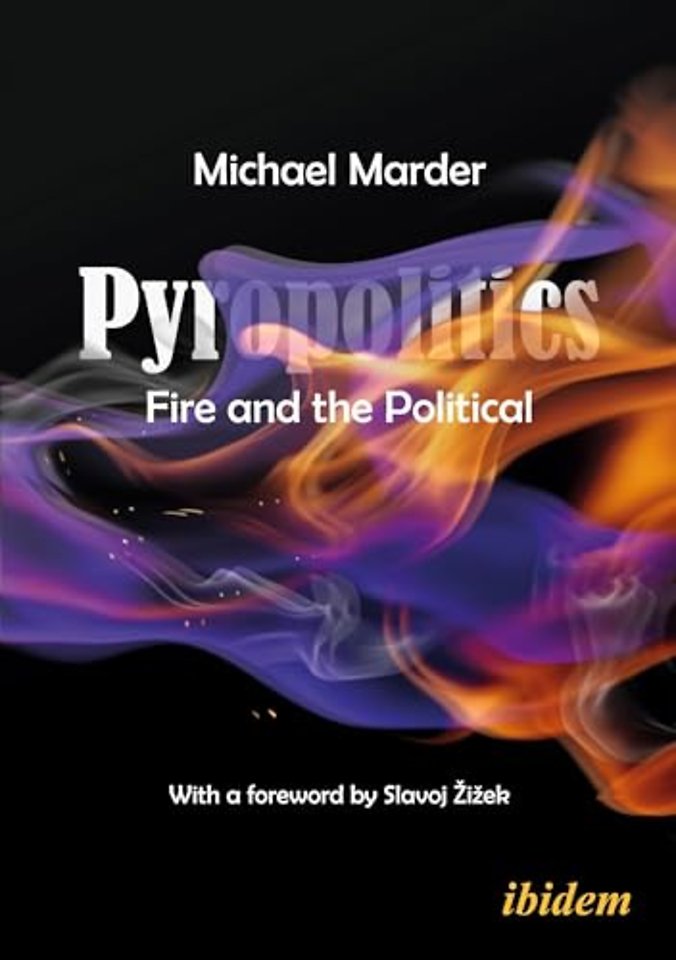 Pyropolitics