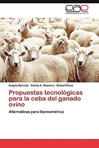 Propuestas tecnológicas para la ceba del ganado ovino