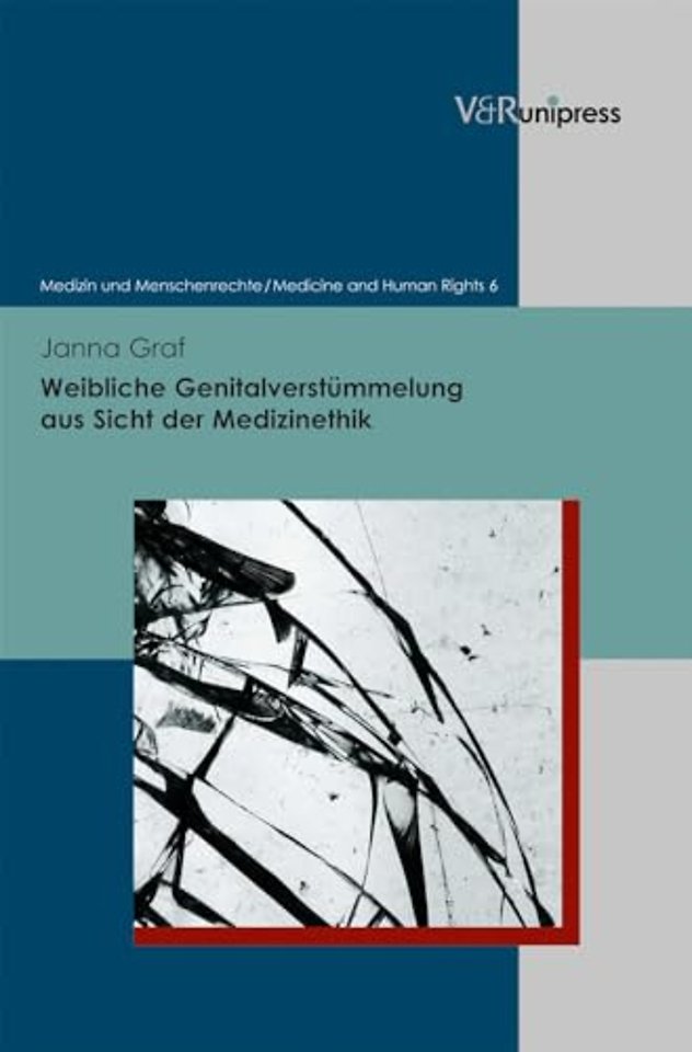 Weibliche Genitalverstummelung aus Sicht der Medizinethik