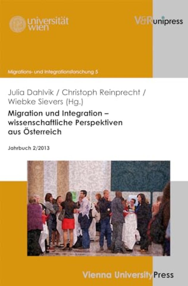 Migration und Integration – wissenschaftliche Perspektiven aus Osterreich