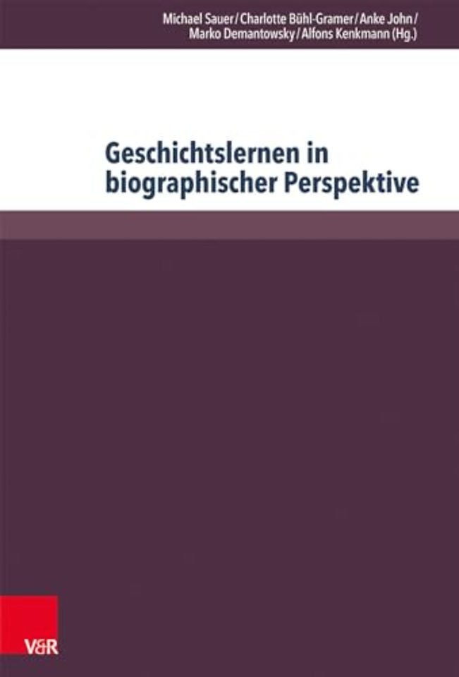 Geschichtslernen in biographischer Perspektive