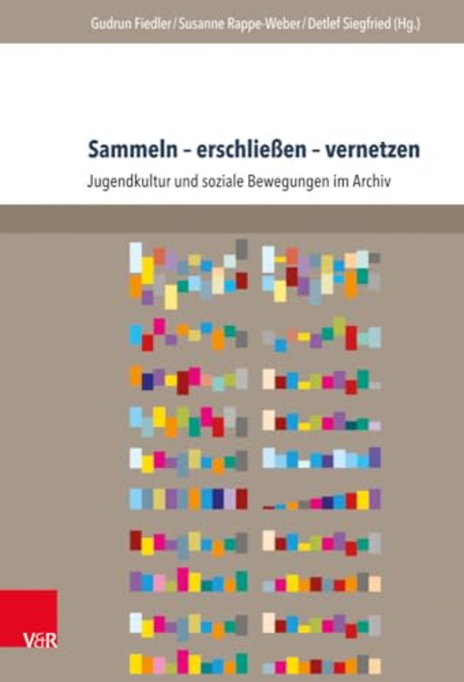 Sammeln – erschließen – vernetzen