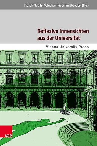 Reflexive Innensichten aus der Universitat