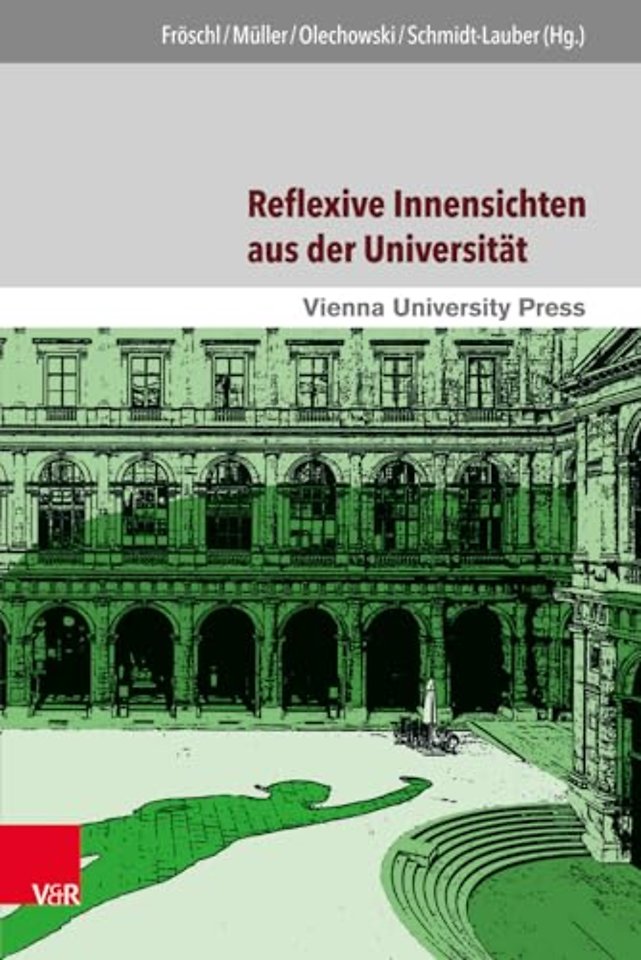 Reflexive Innensichten aus der Universitat