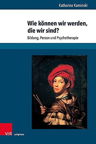 Wie konnen wir werden, die wir sind?