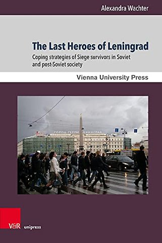 The Last Heroes of Leningrad