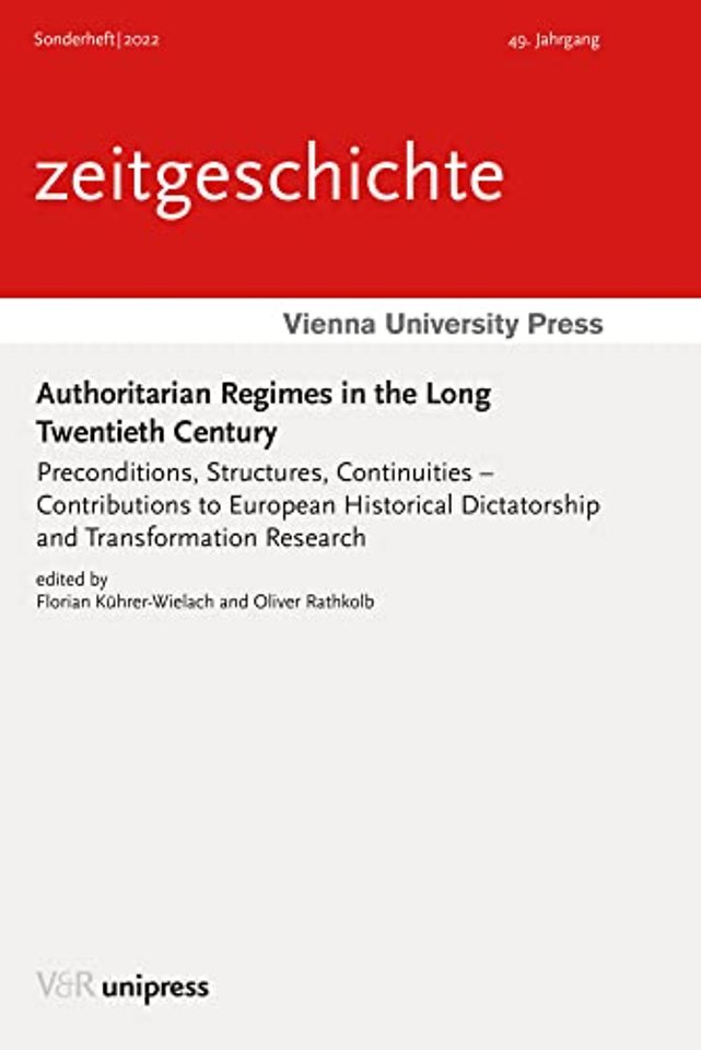 Authoritarian Regimes in the Long Twentieth Century