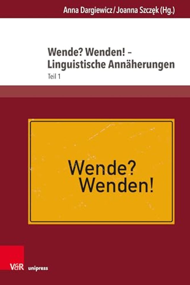 Wende? Wenden! – Linguistische Annaherungen