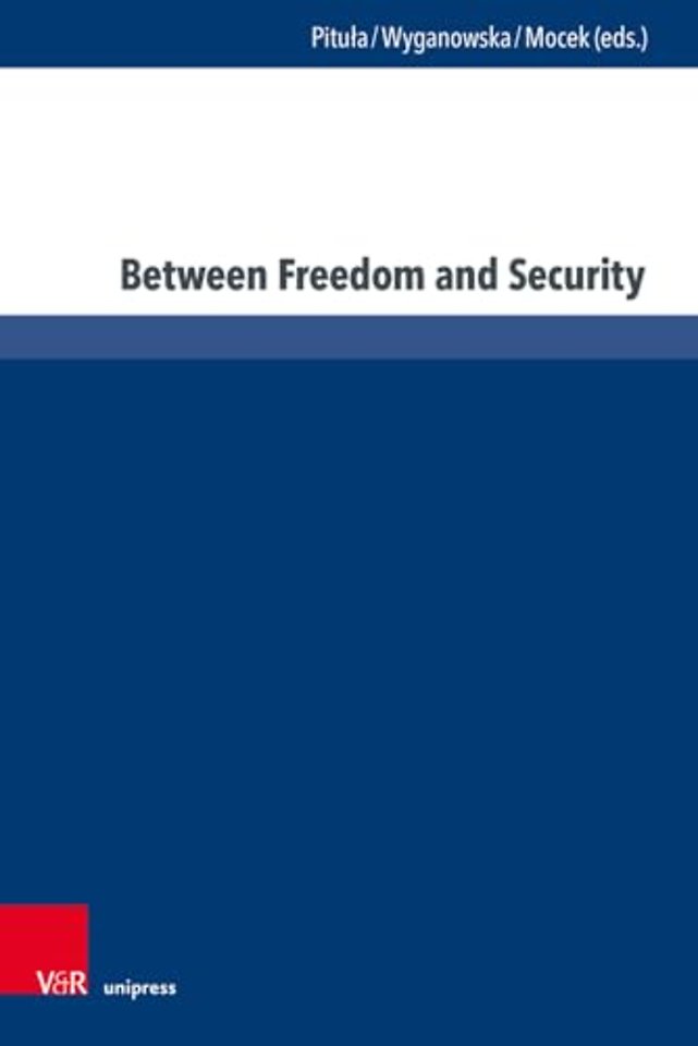 Between Freedom and Security