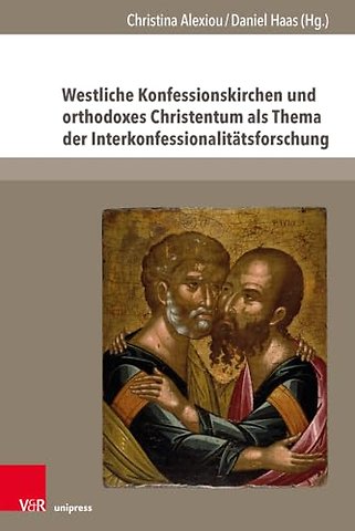 Westliche Konfessionskirchen und orthodoxes Christentum als Thema der Interkonfessionalitatsforschung