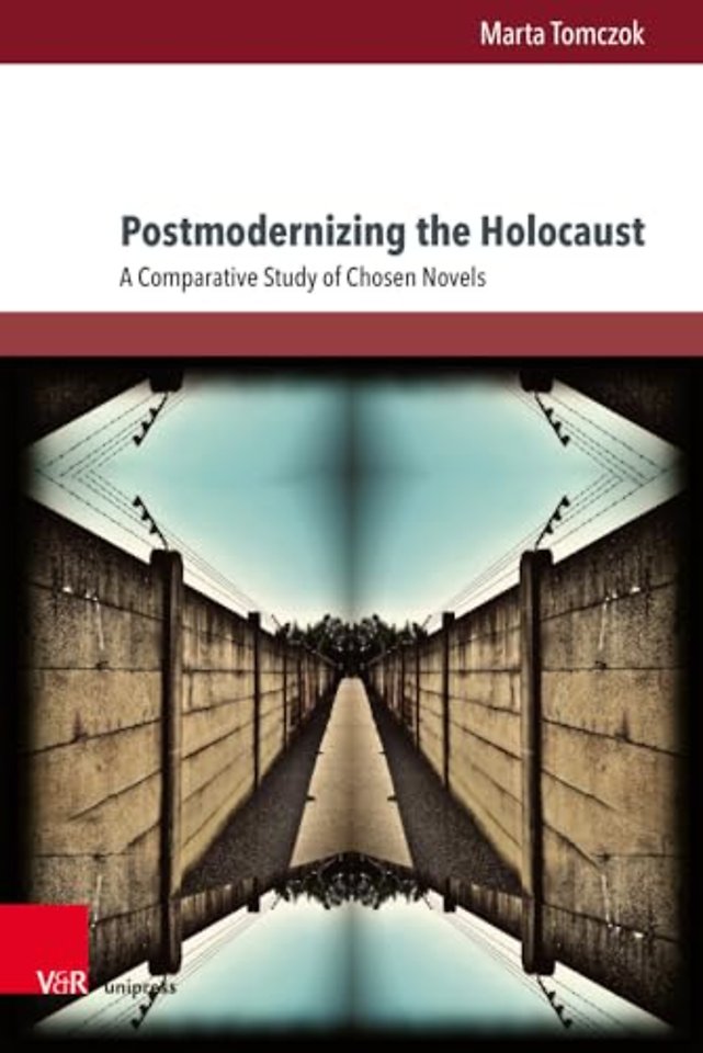Postmodernizing the Holocaust