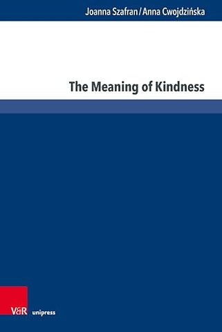 The Meaning of Kindness
