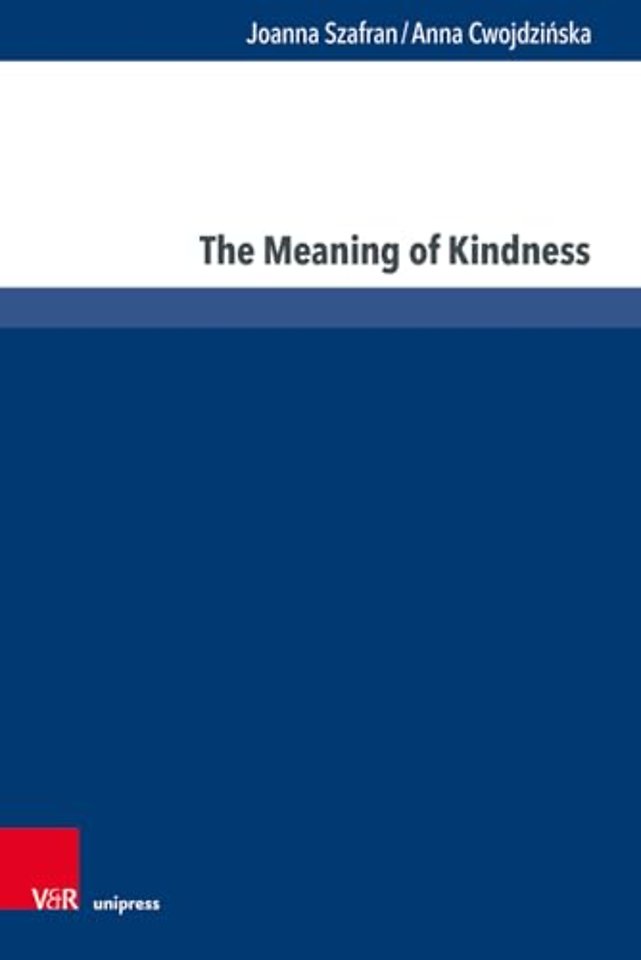 The Meaning of Kindness