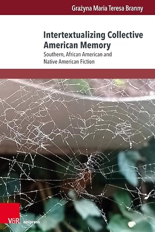 Intertextualizing Collective American Memory