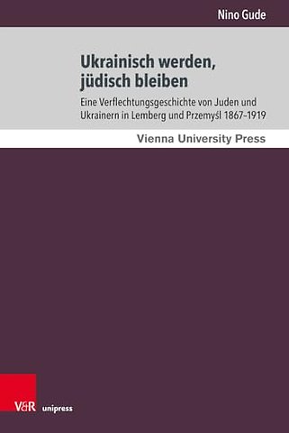 Ukrainisch werden, judisch bleiben
