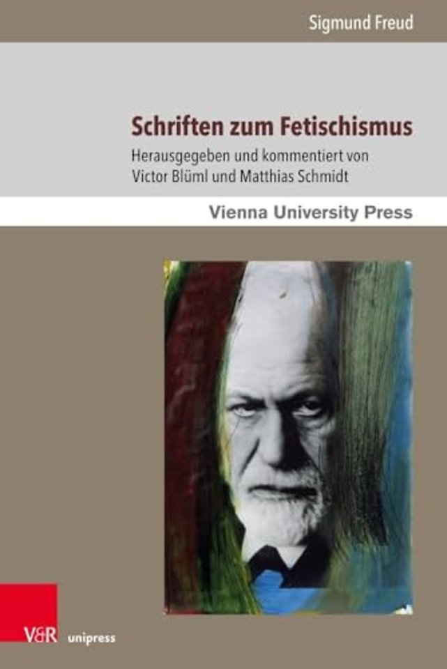 Schriften Zum Fetischismus