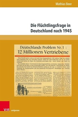 Die Fluchtlingsfrage in Deutschland Nach 1945