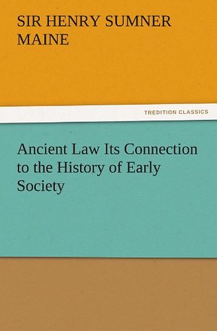 Ancient Law Its Connection to the History of Early Society