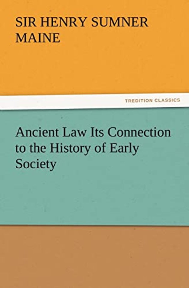 Ancient Law Its Connection to the History of Early Society