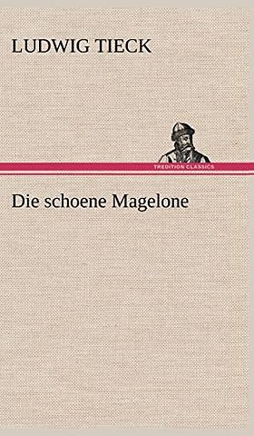 Die Schoene Magelone