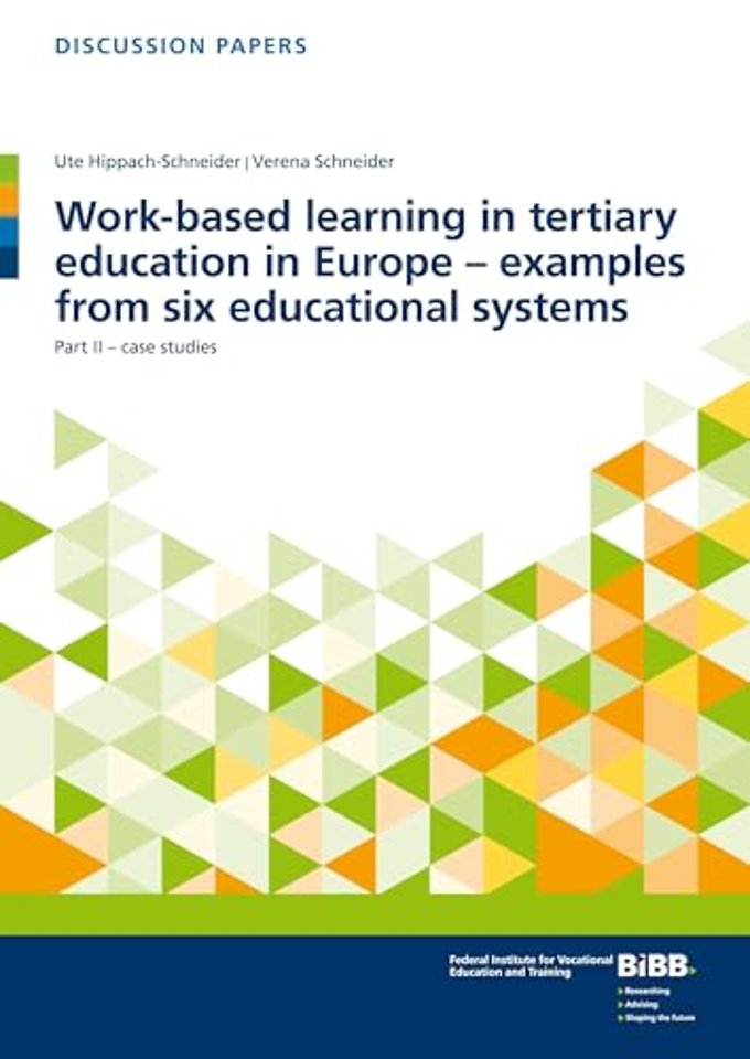 Work-based learning in tertiary education in Europe – examples from six educational systems