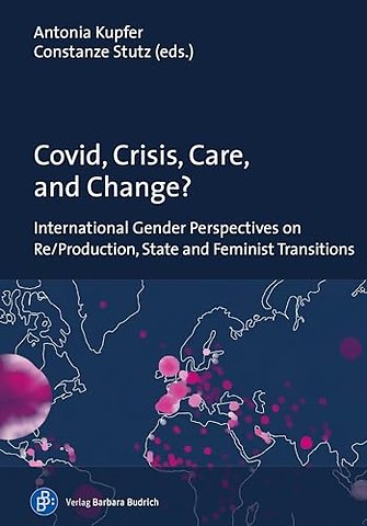 Covid, Crisis, Care, and Change?