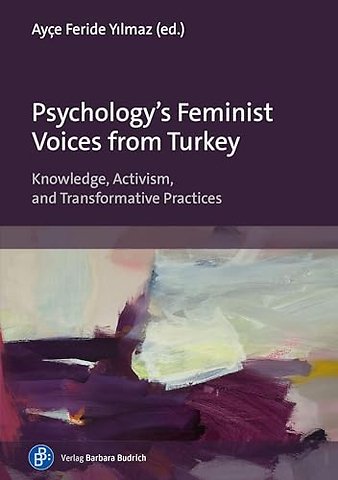 Psychology’s Feminist Voices from Turkey