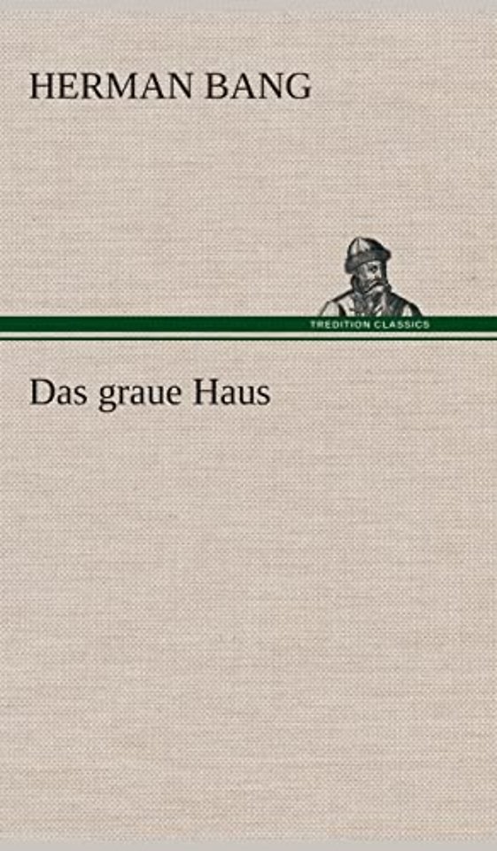 Das graue Haus