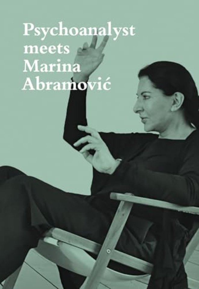 Psychoanalyst Meets Marina Abramovic
