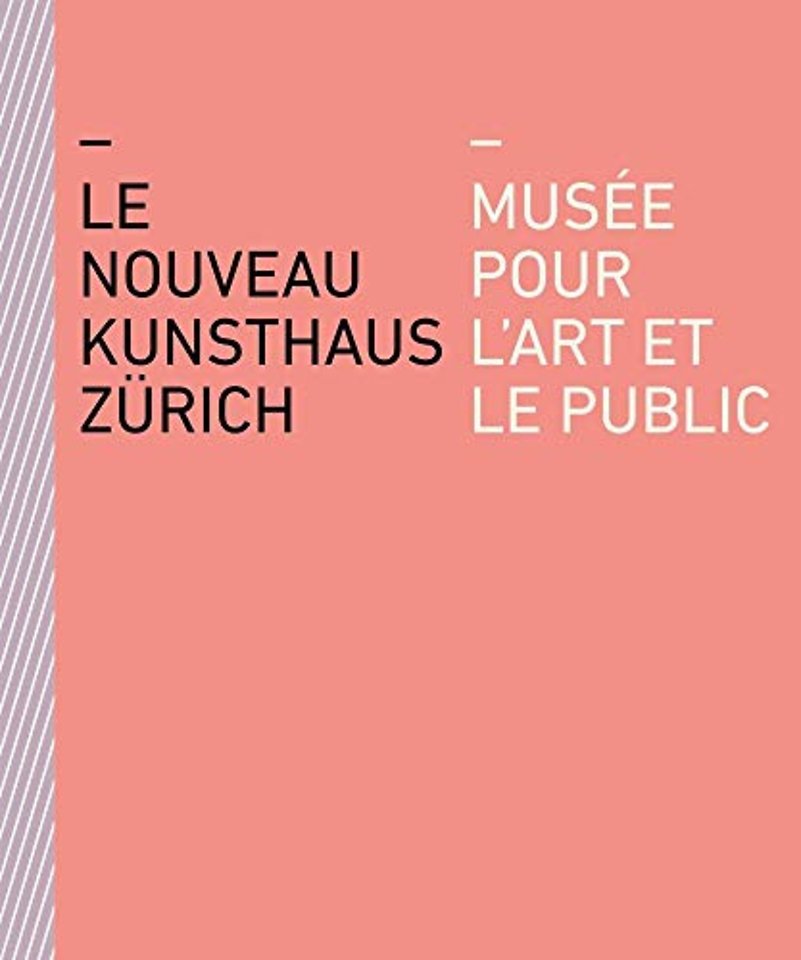 Le nouveau Kunsthaus Zurich