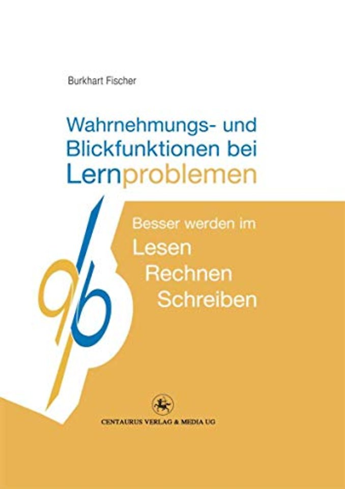 Wahrnehmungs- und Blickfunktionen bei Lernproblemen