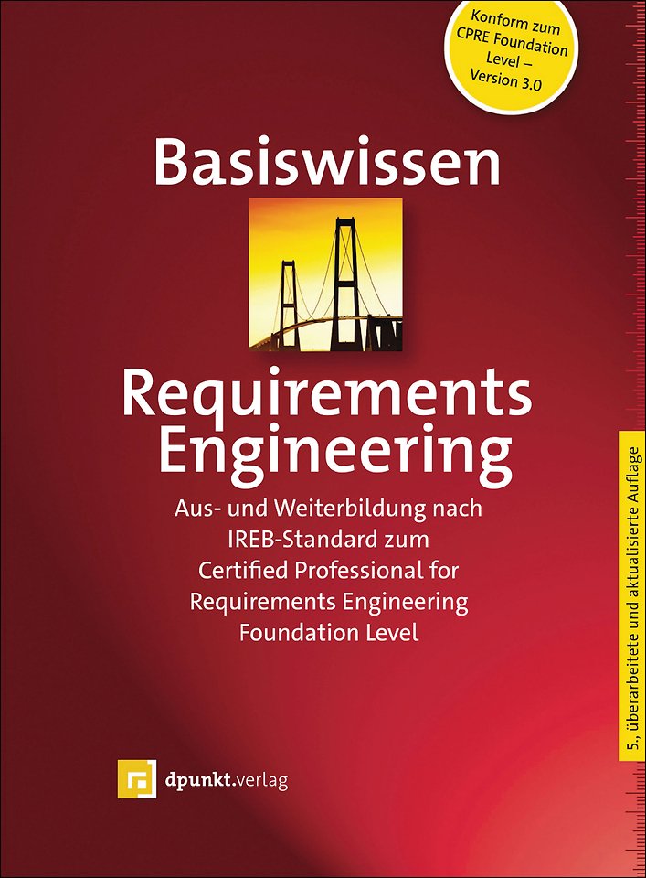 Basiswissen Requirements Engineering