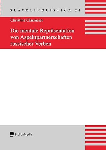 Die Mentale Reprasentation Von Aspektpartnerschaften Russischer Verben