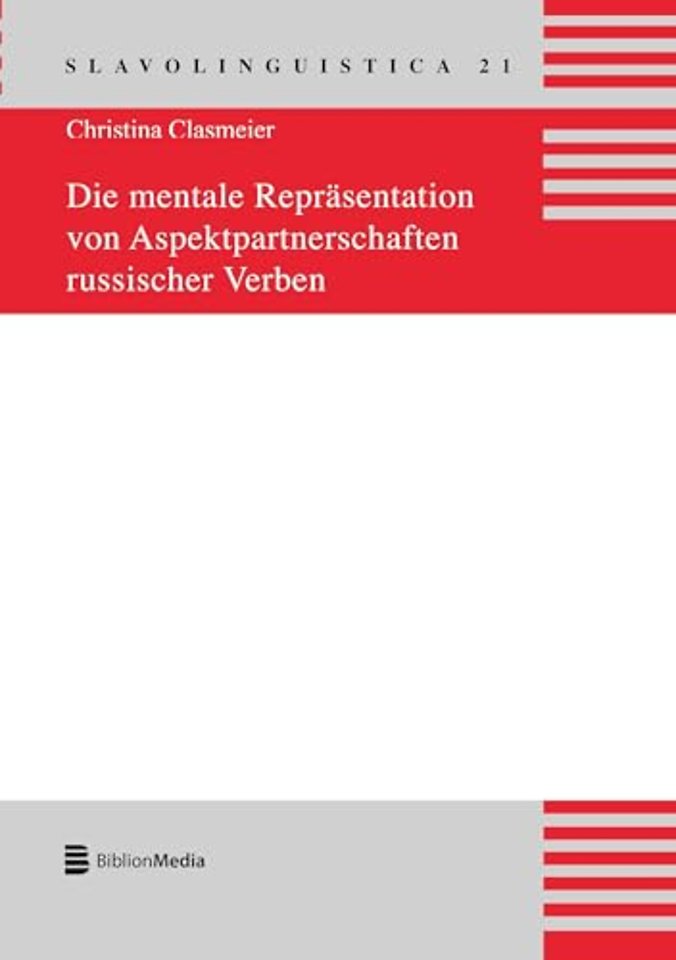 Die Mentale Reprasentation Von Aspektpartnerschaften Russischer Verben